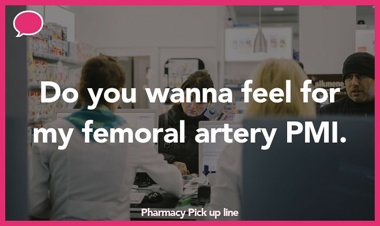 pharmacy pickup line