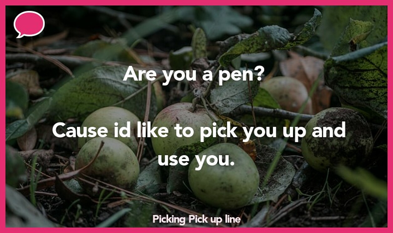 picking pickup line