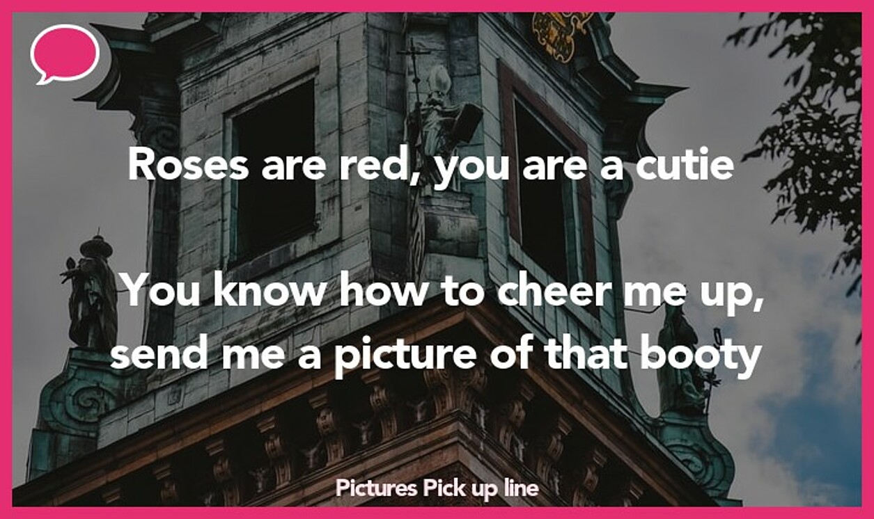 pictures pickup line