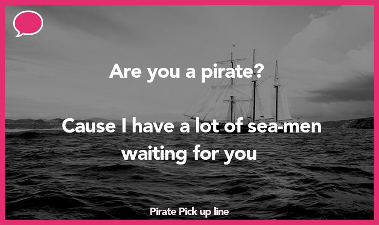 pirate pickup line