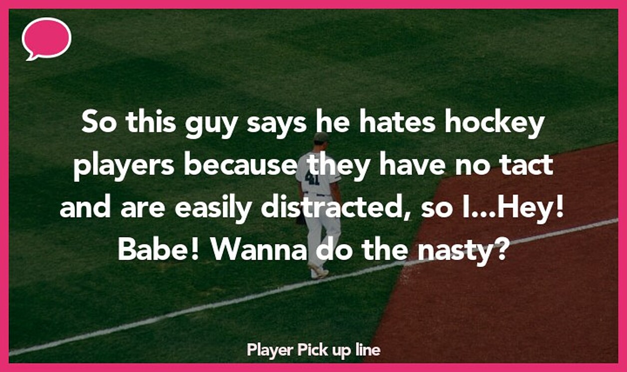 player pickup line