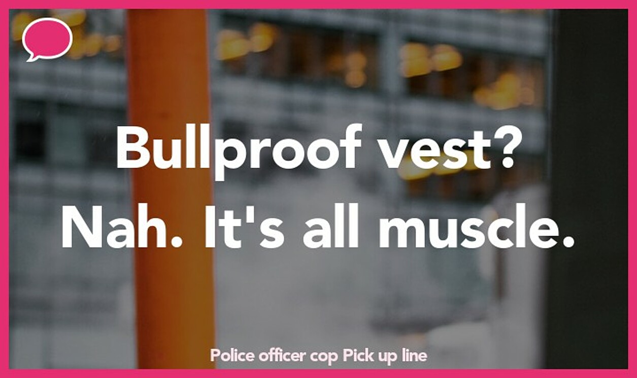 police officer cop pickup line