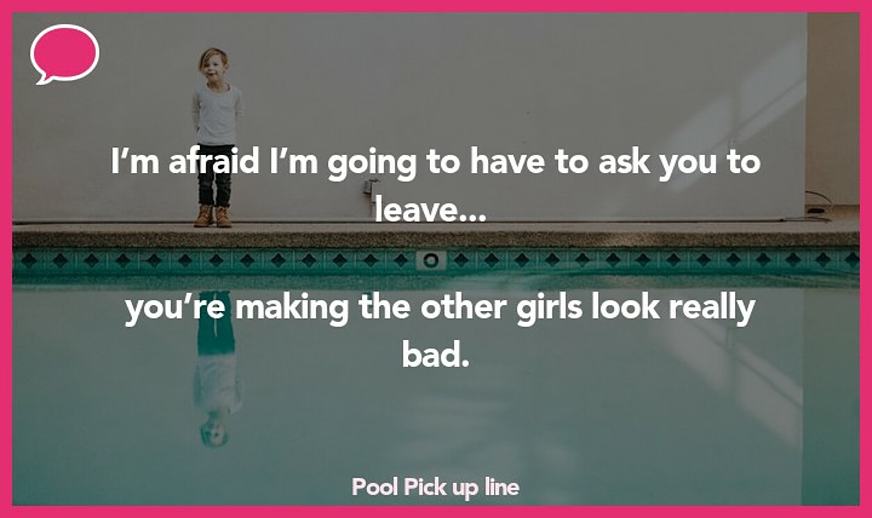 pool pickup line