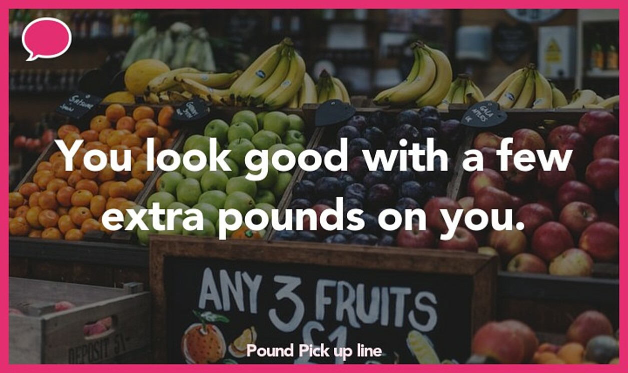 pound pickup line