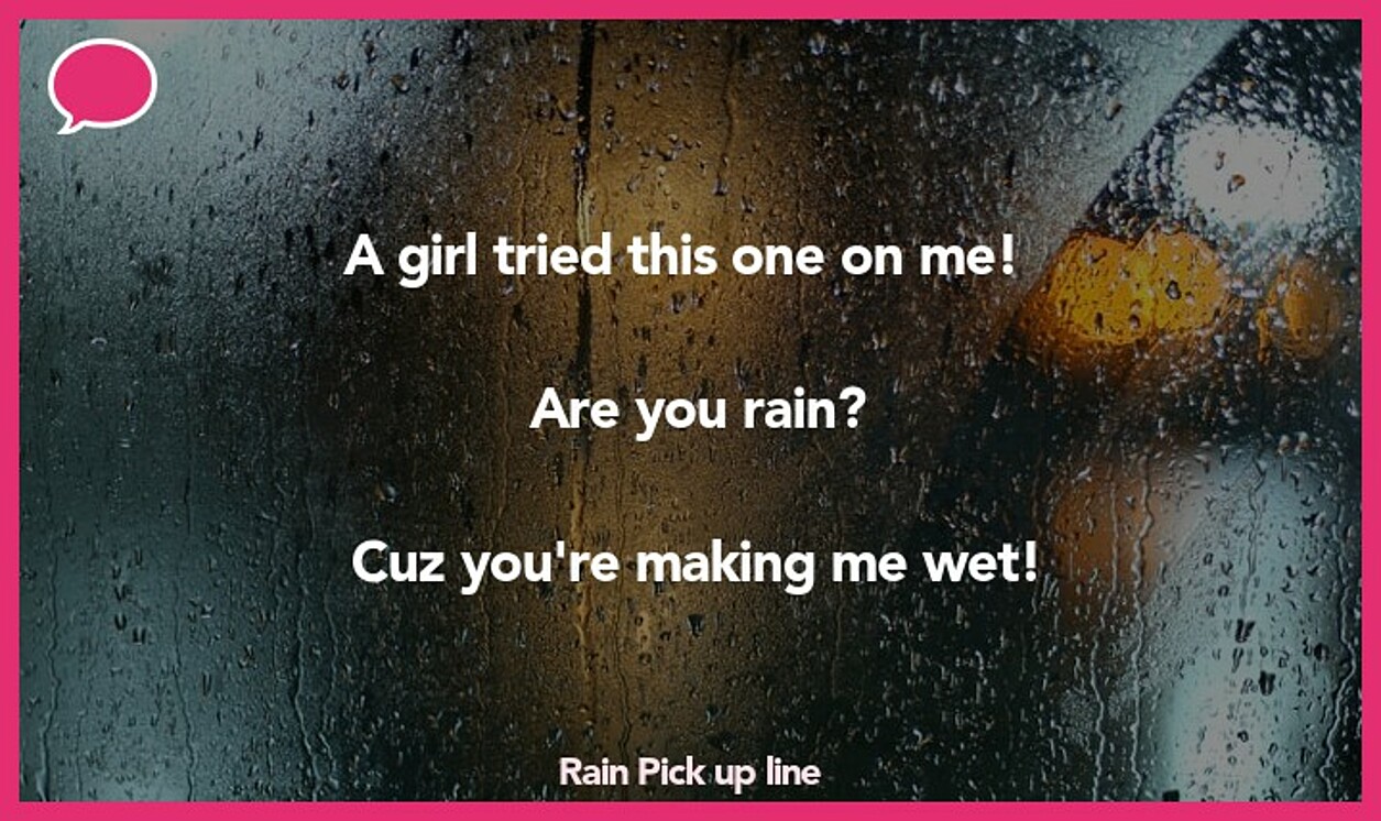 rain pickup line
