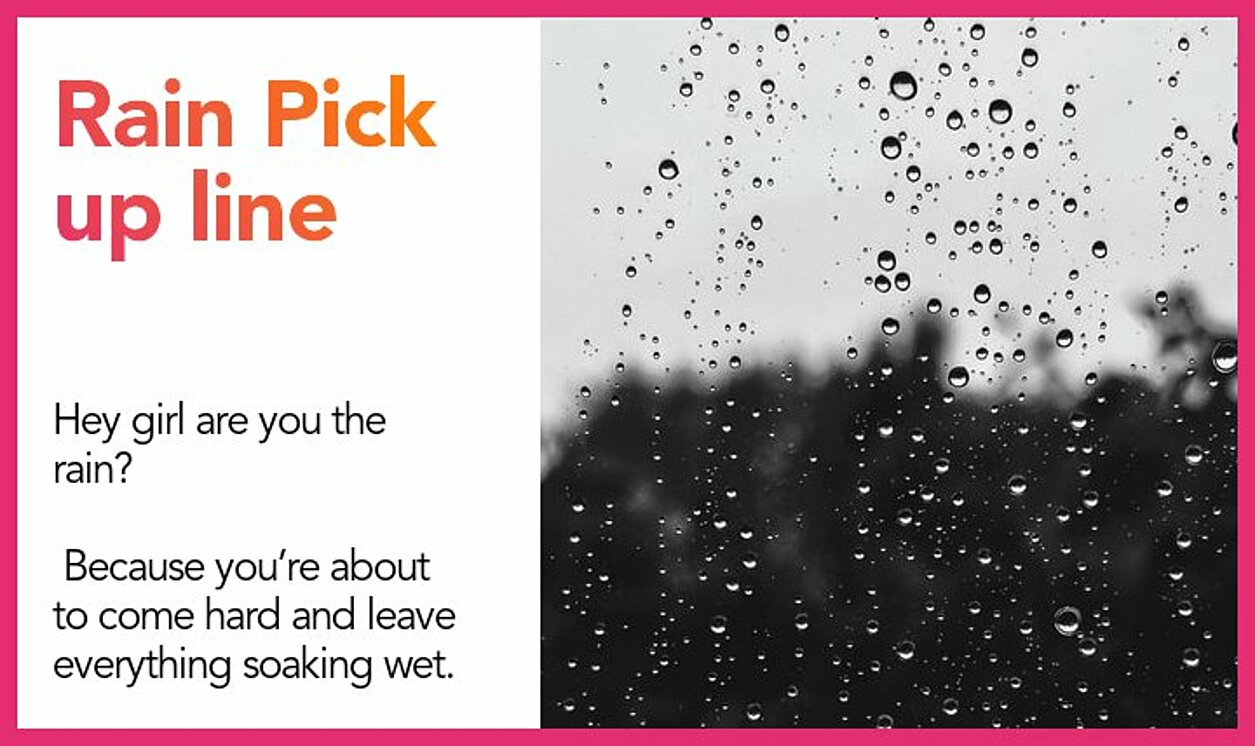 rain pickup line