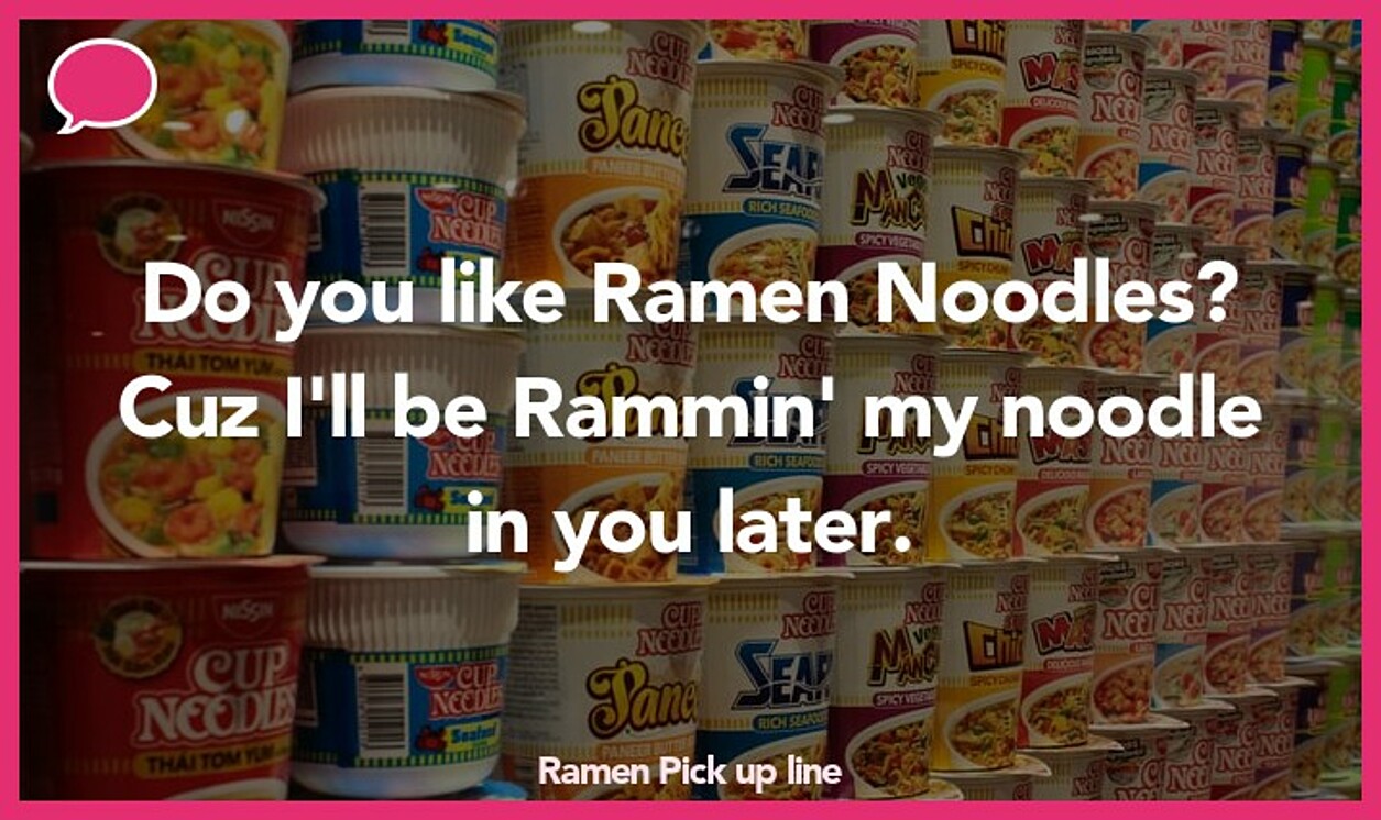 ramen pickup line