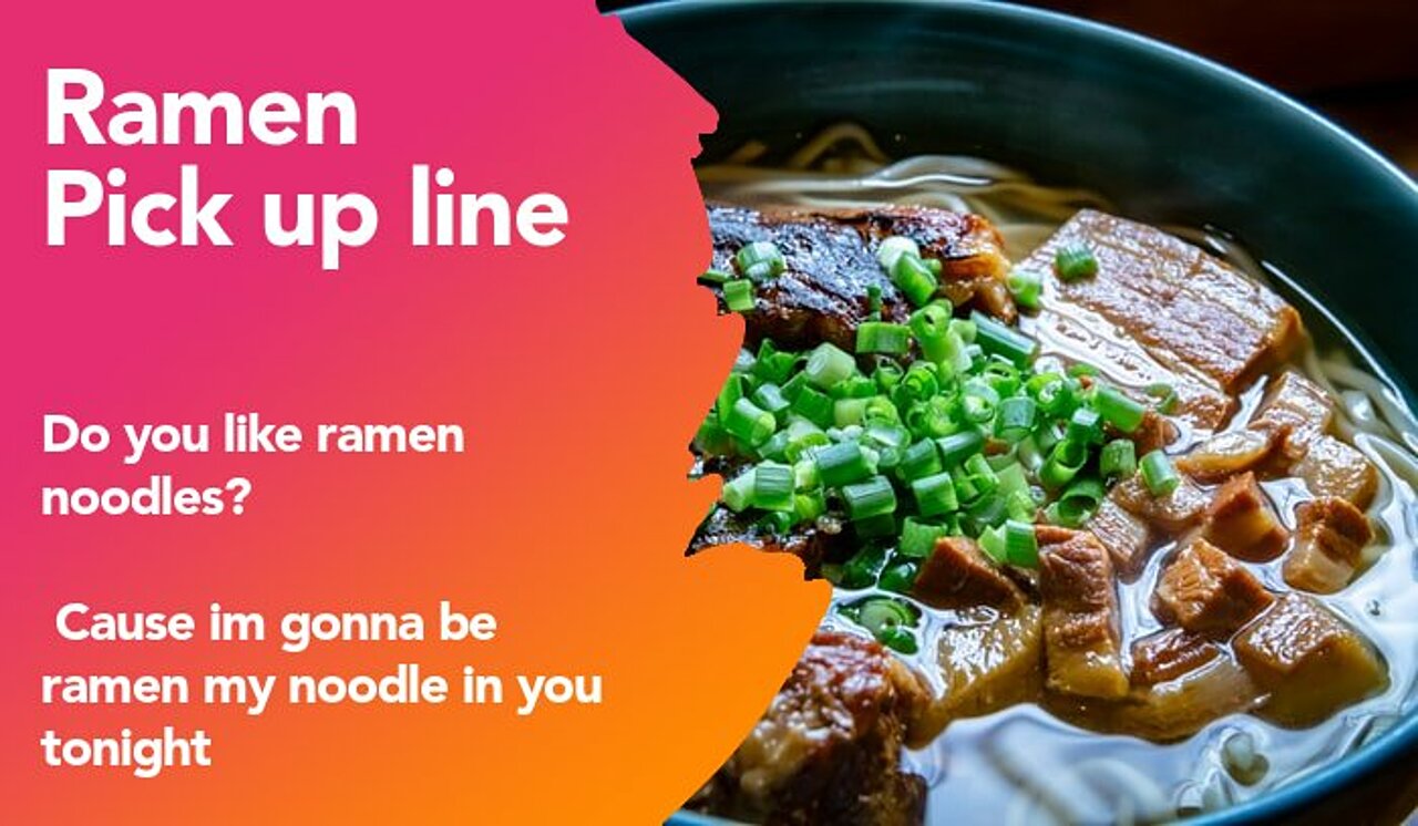 ramen pickup line