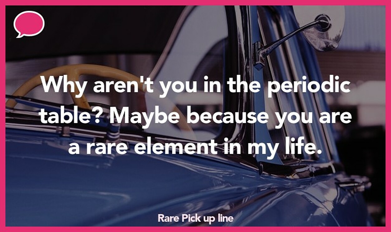 rare pickup line