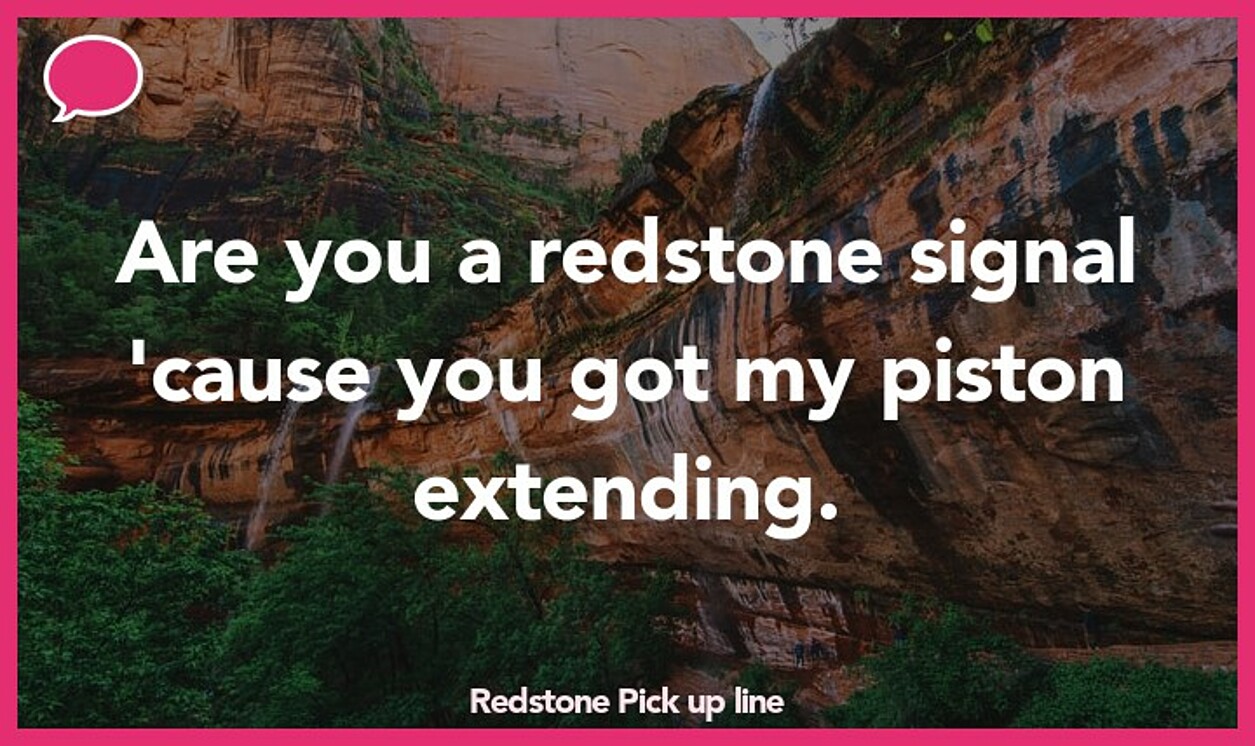 redstone pickup line