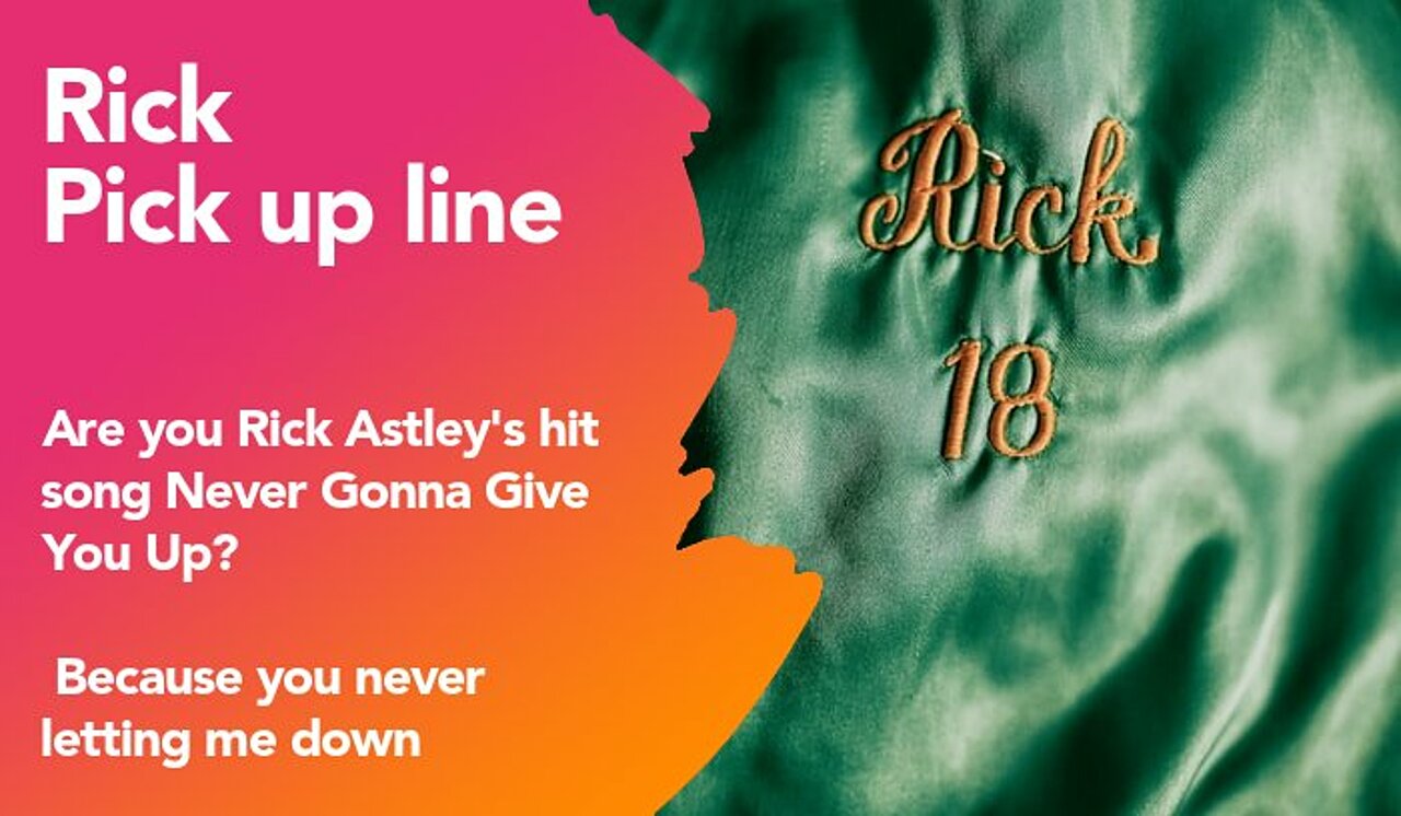 rick pickup line