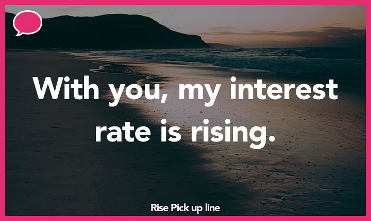 rise pickup line