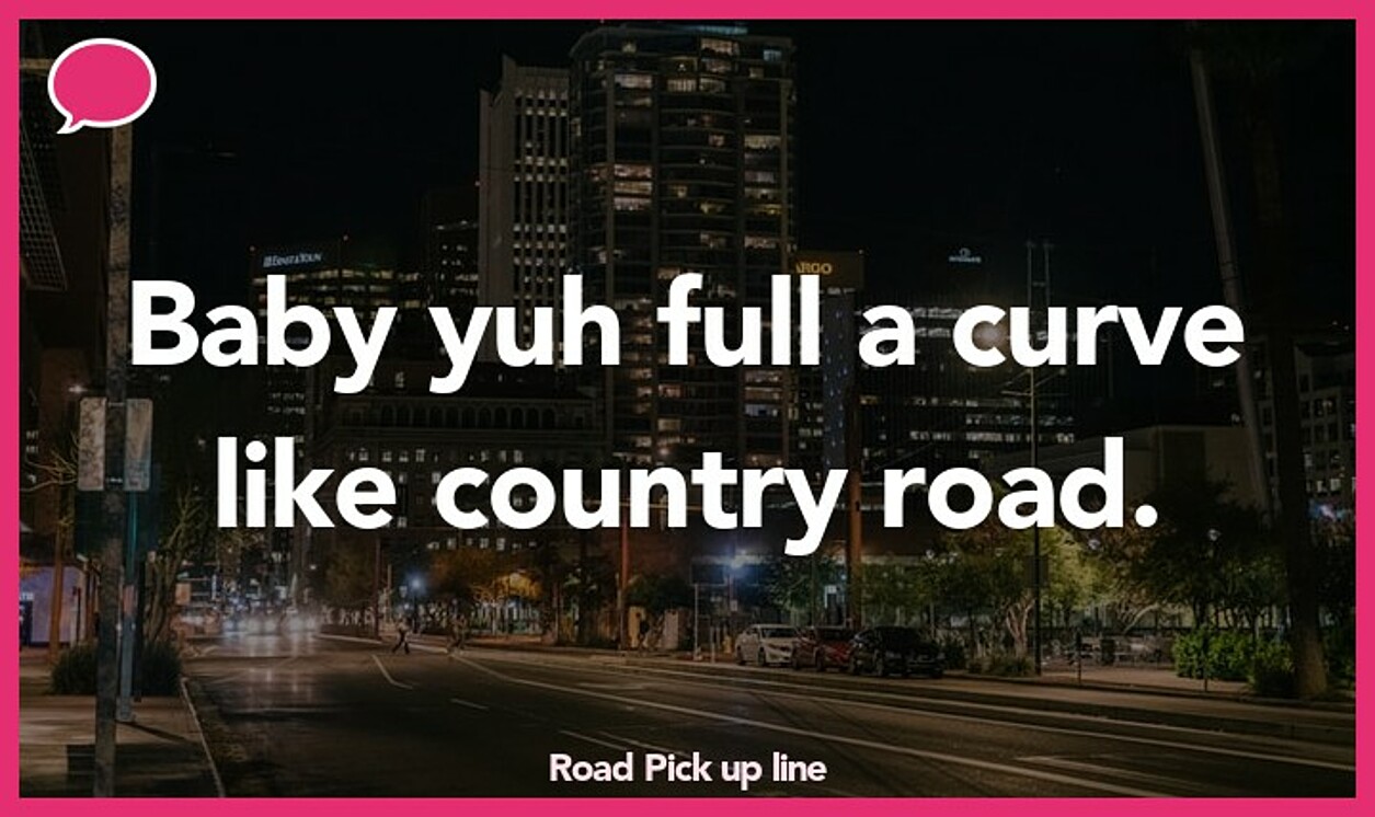 road pickup line