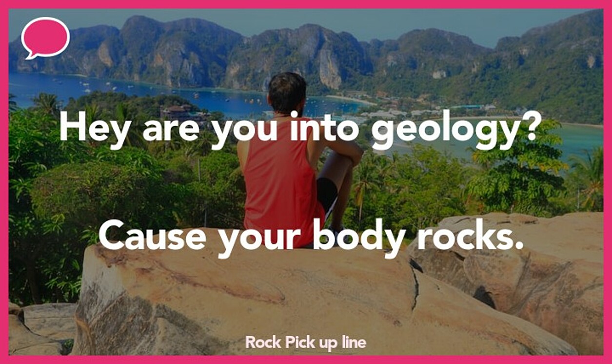 rock pickup line