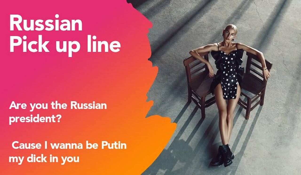 russian pickup line