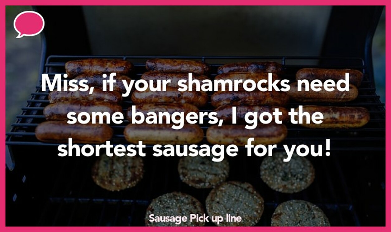 sausage pickup line