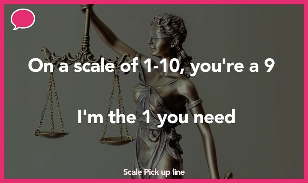 scale pickup line