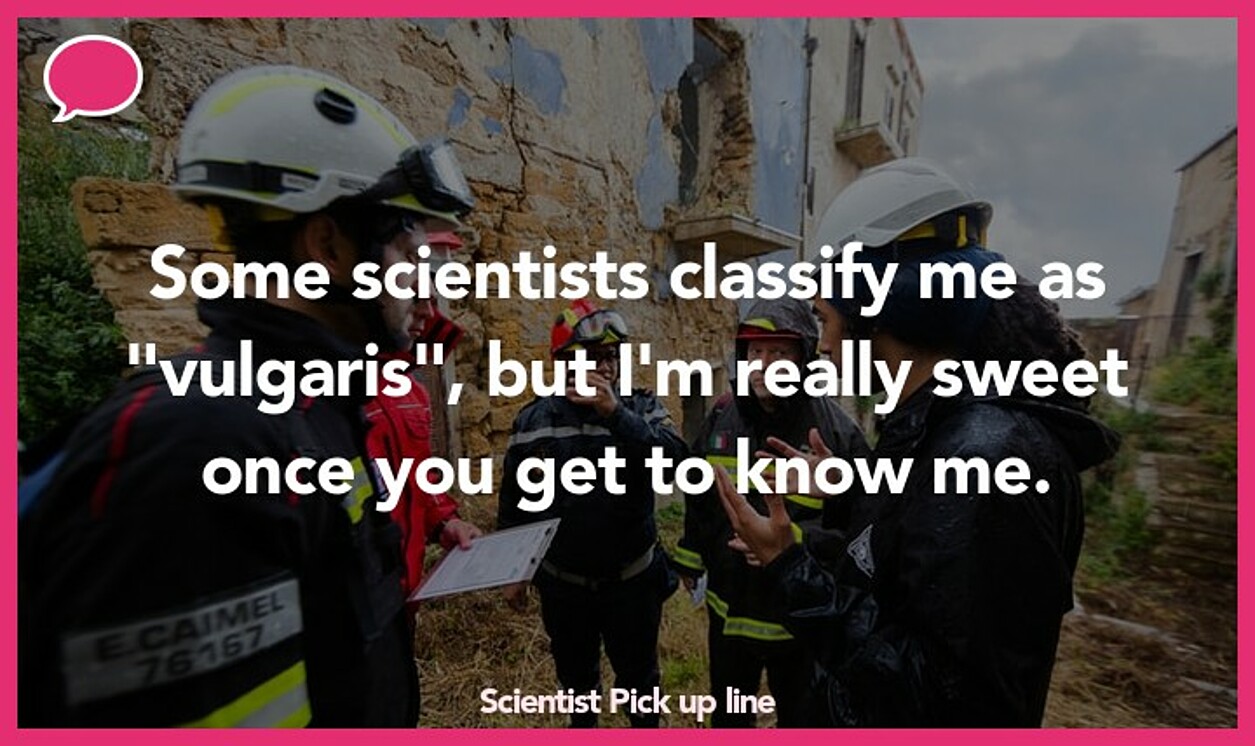 scientist pickup line