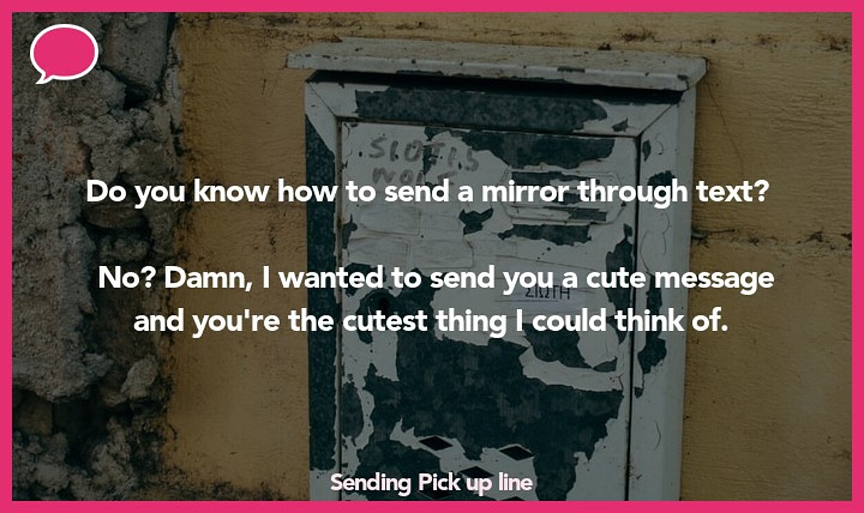 sending pickup line