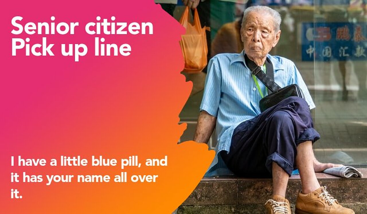 senior citizen pickup line