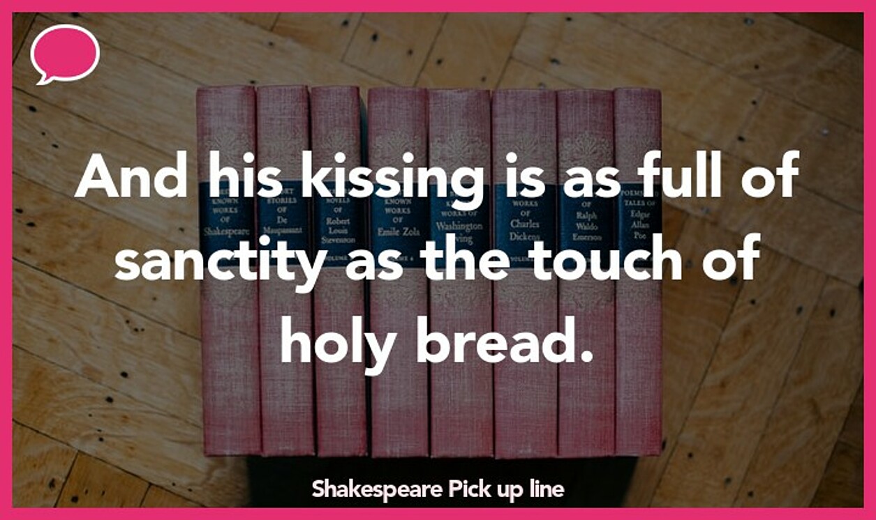 shakespeare pickup line