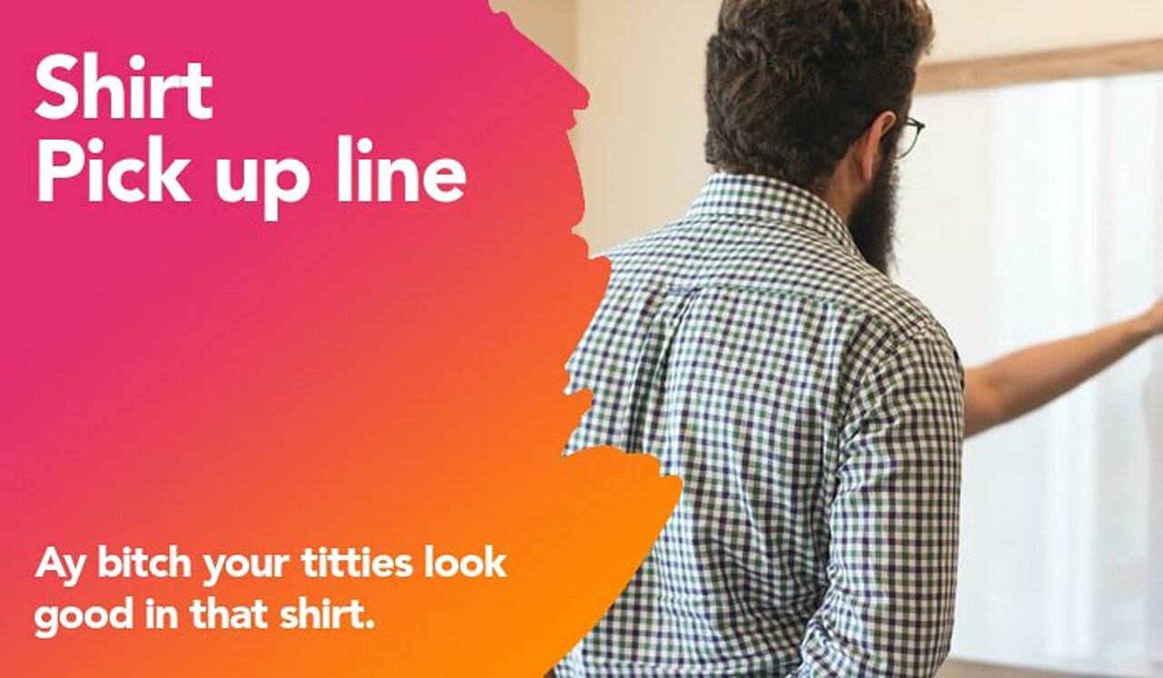 shirt pickup line