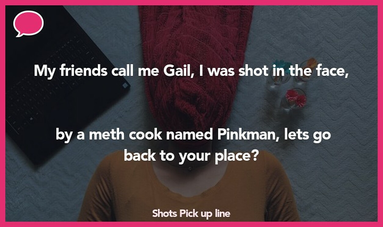 shots pickup line