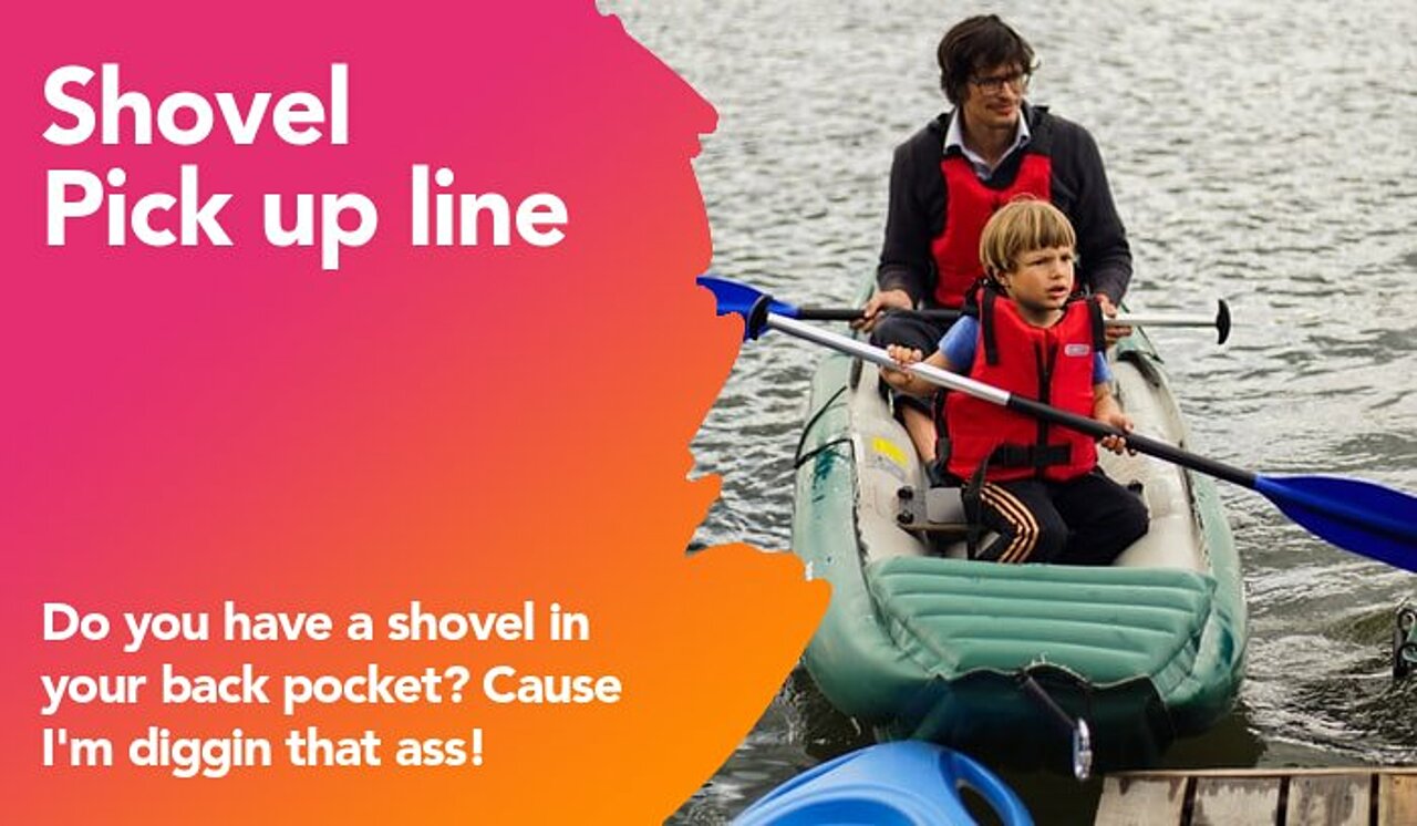 shovel pickup line