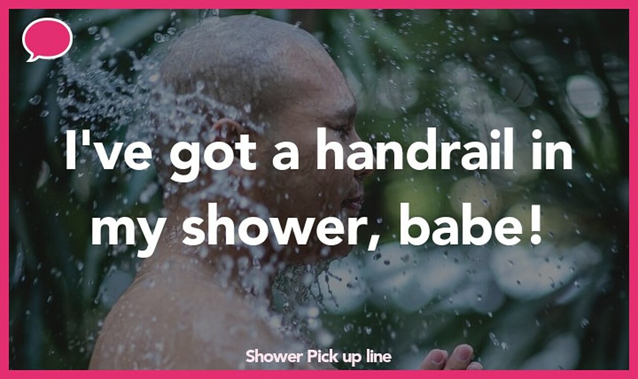 shower pickup line