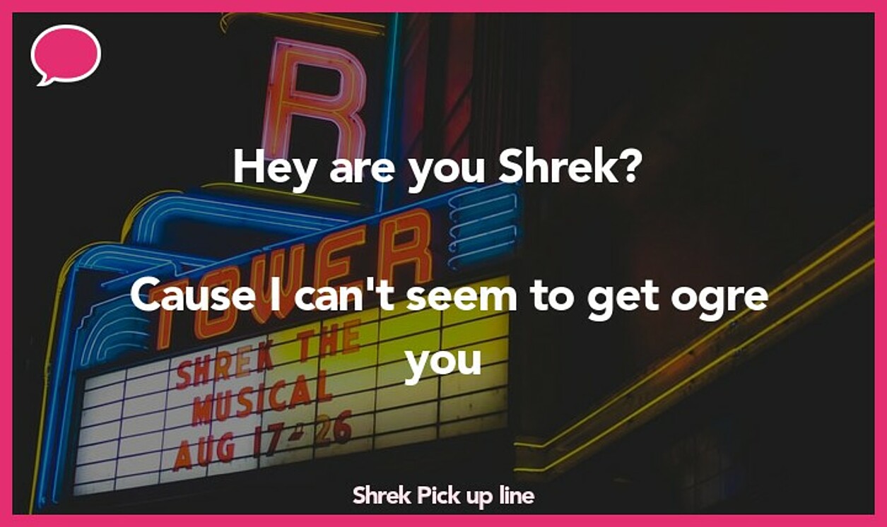 shrek pickup line