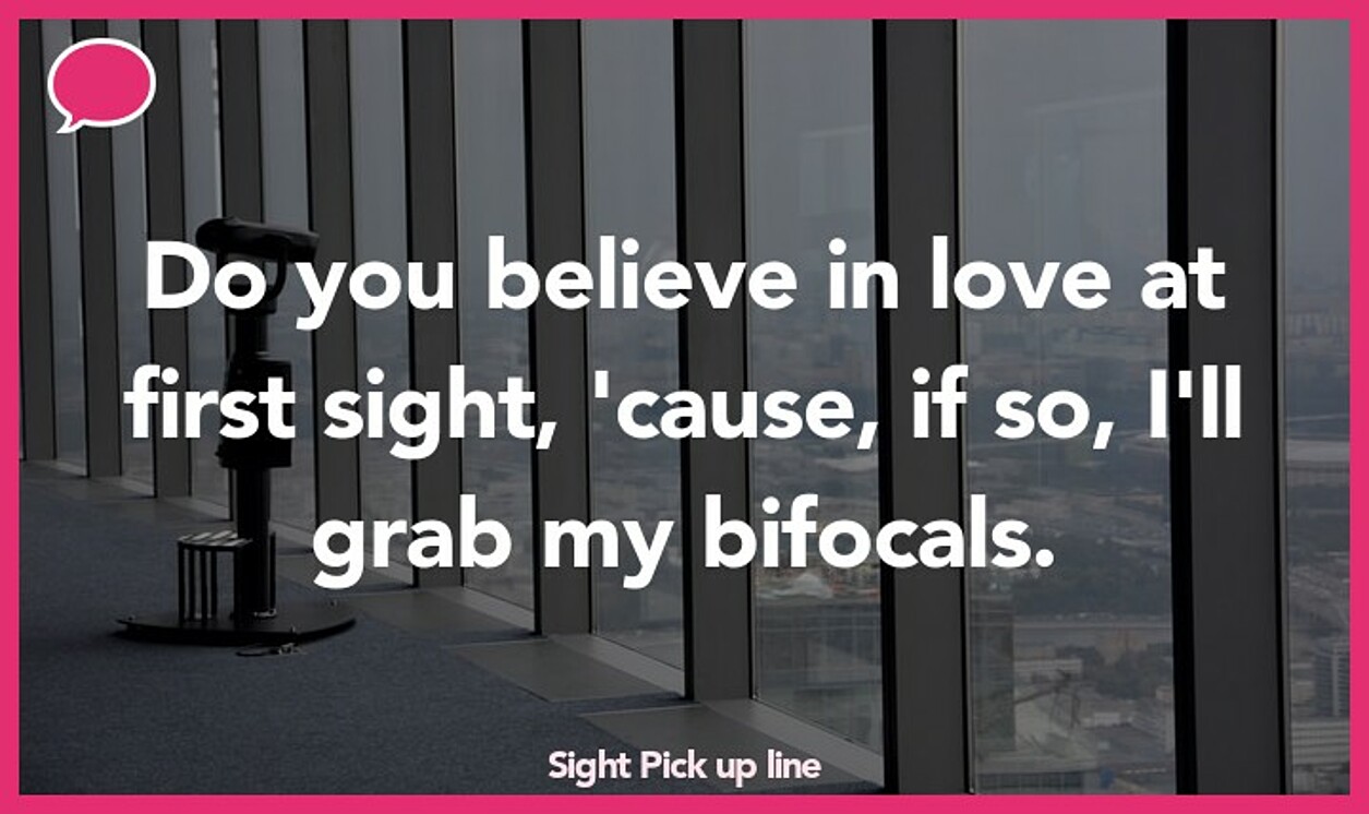 sight pickup line