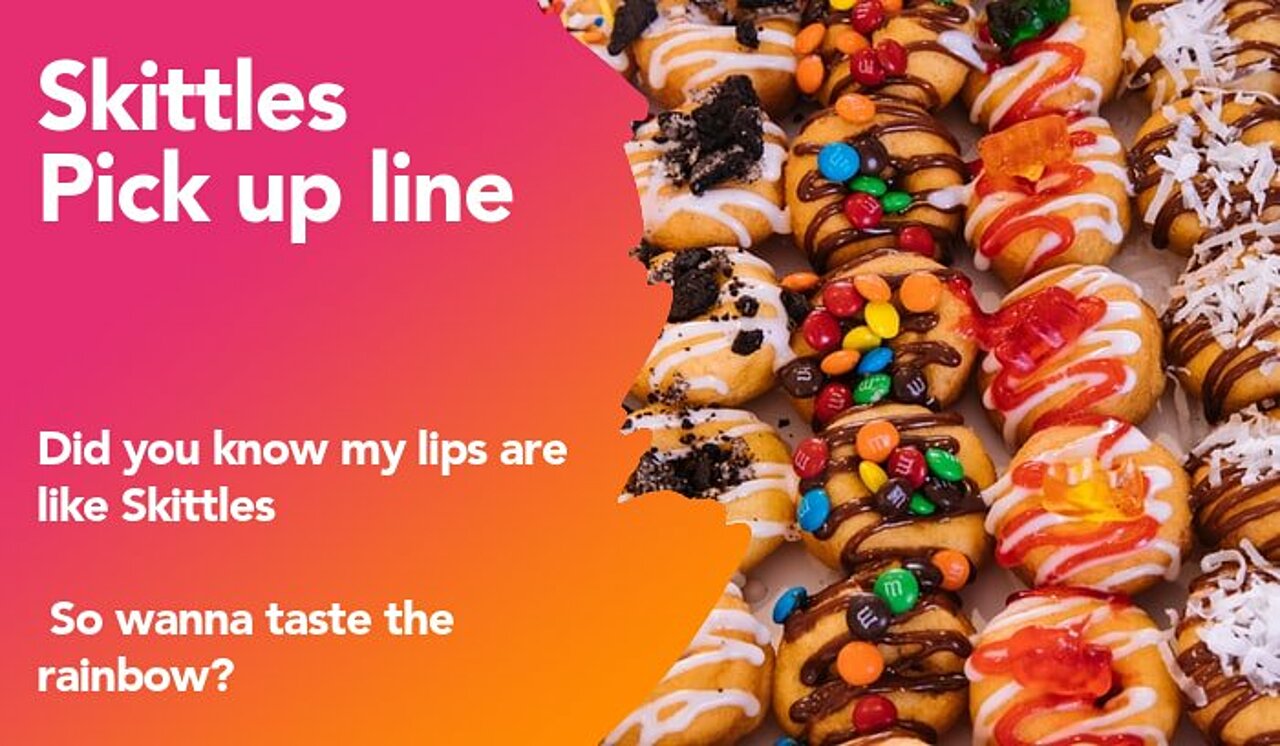 skittles pickup line