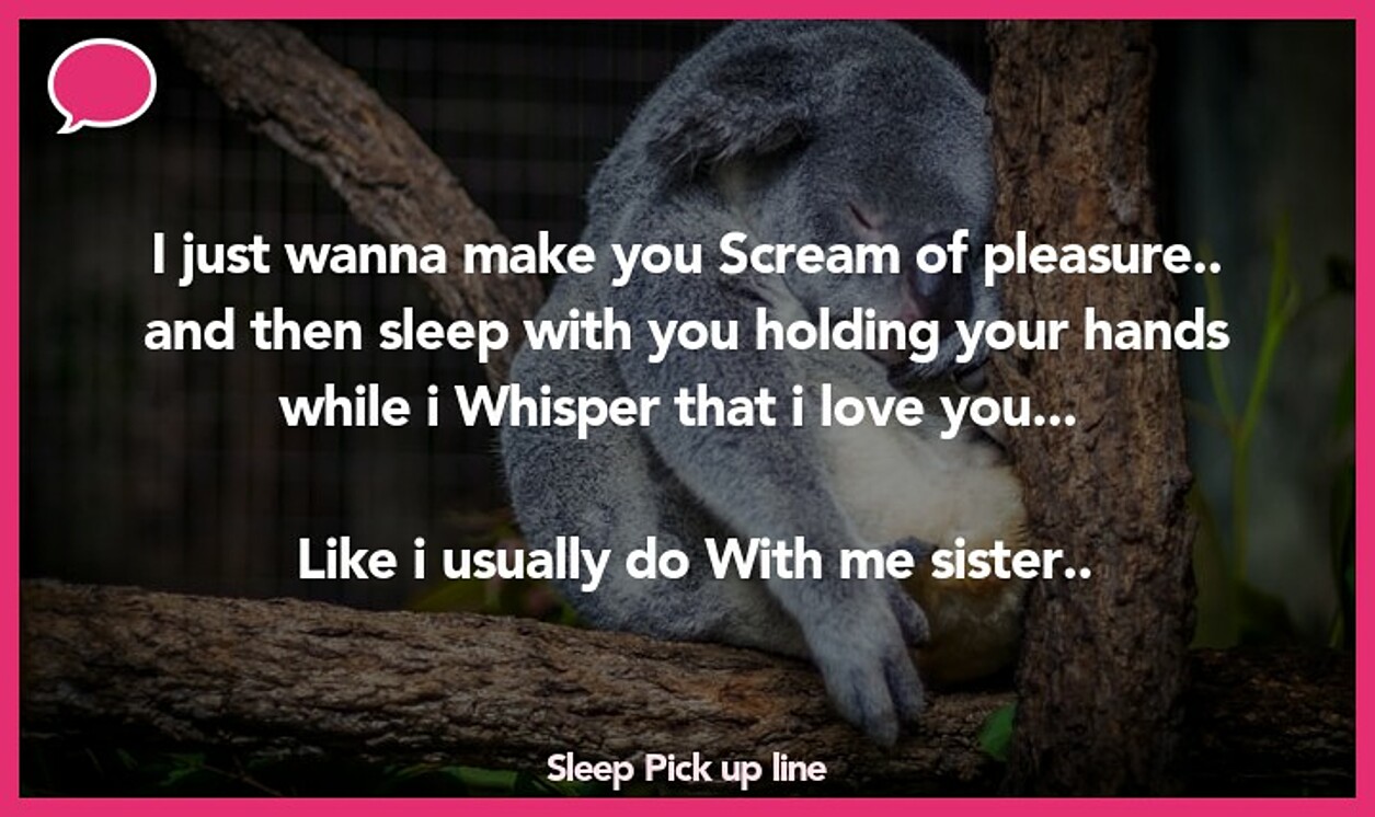 sleep pickup line