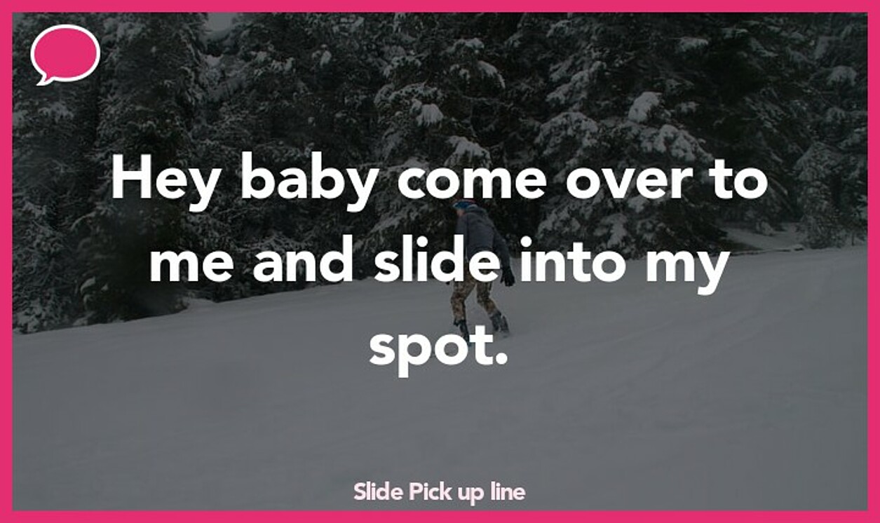 slide pickup line