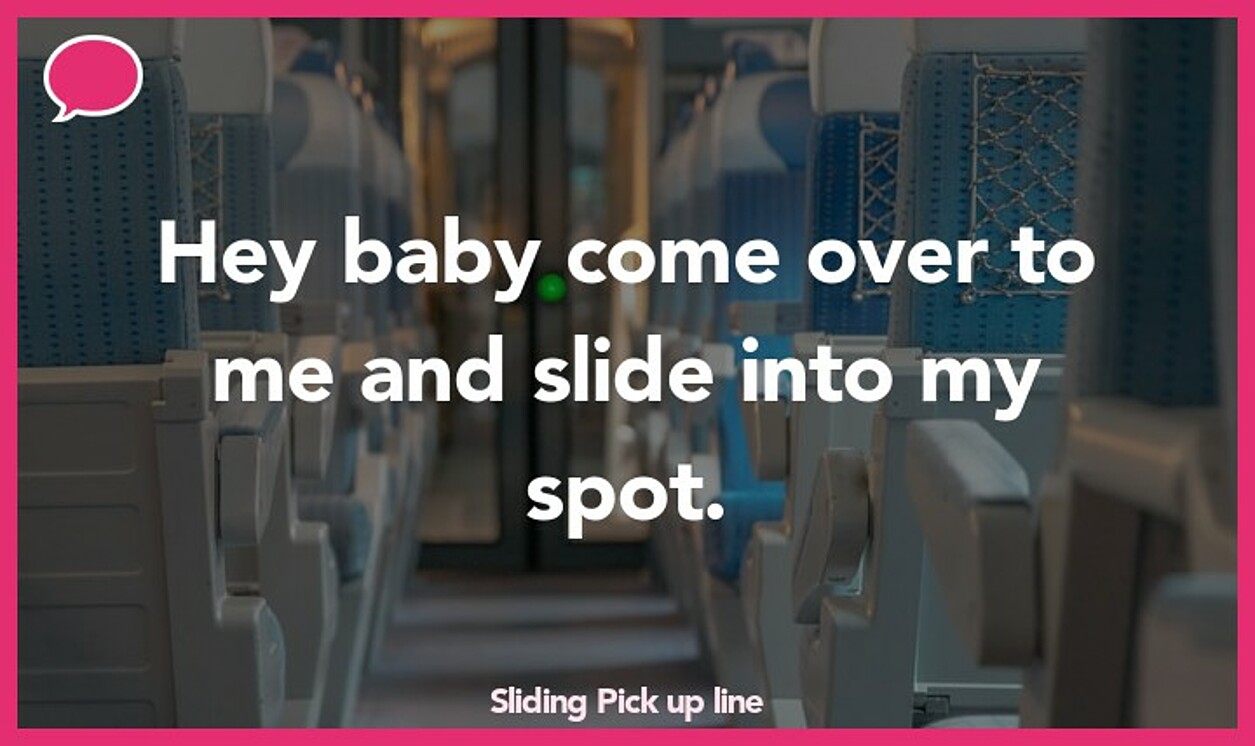 sliding pickup line