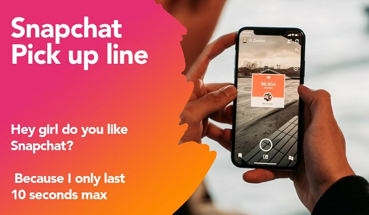 Snapchat pick up lines