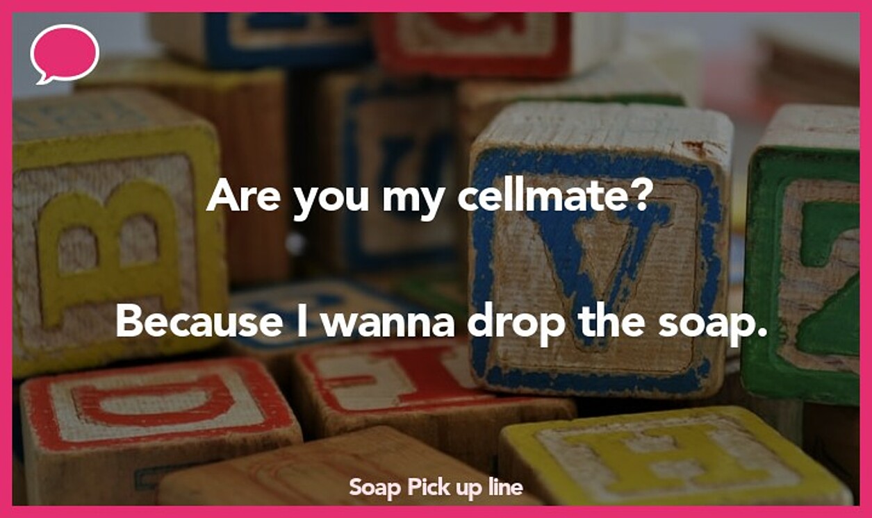 soap pickup line