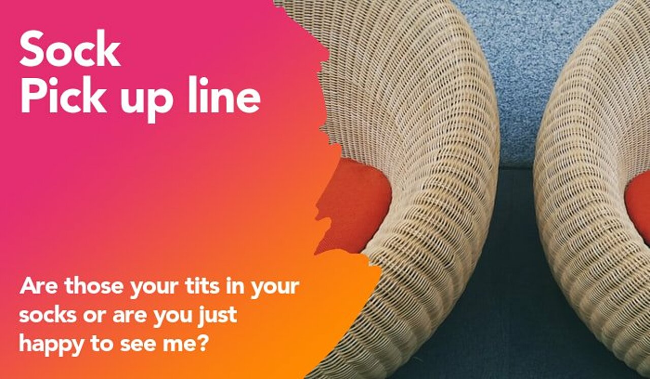 sock pickup line