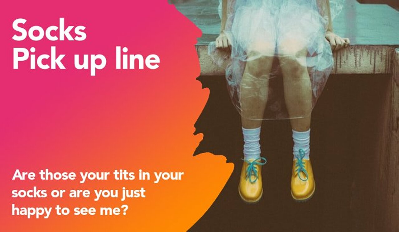 socks pickup line