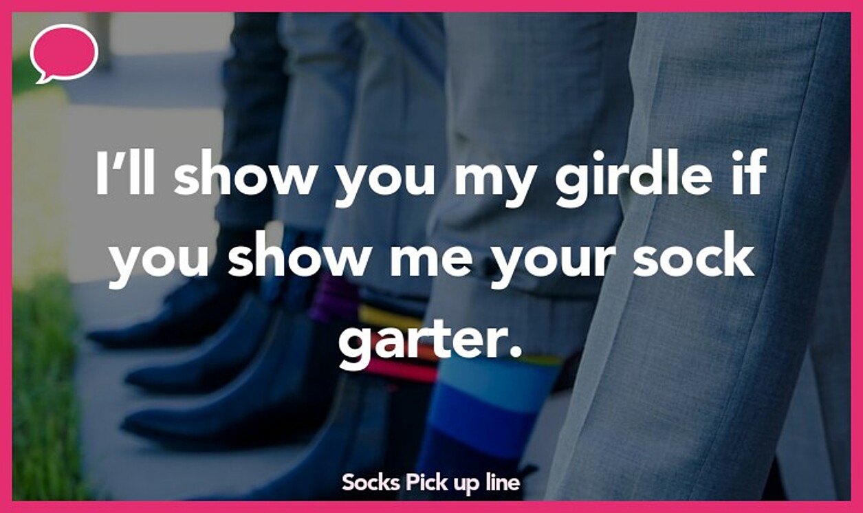 socks pickup line
