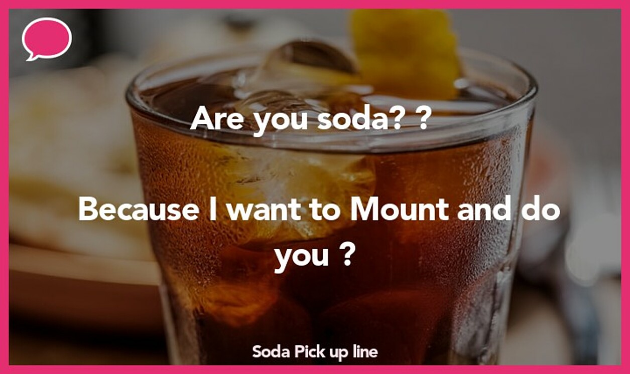 soda pickup line