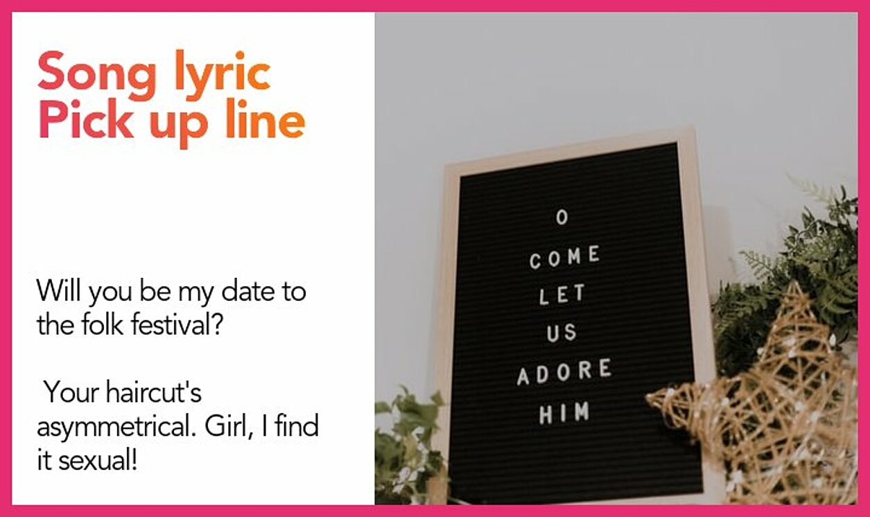 song lyric pickup line