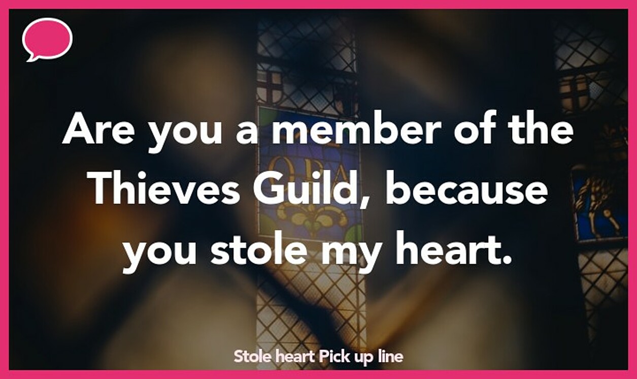 stole heart pickup line