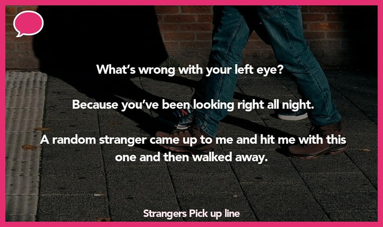 strangers pickup line