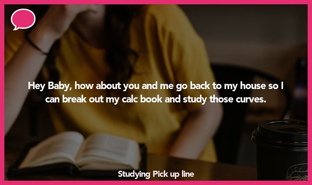 studying pickup line