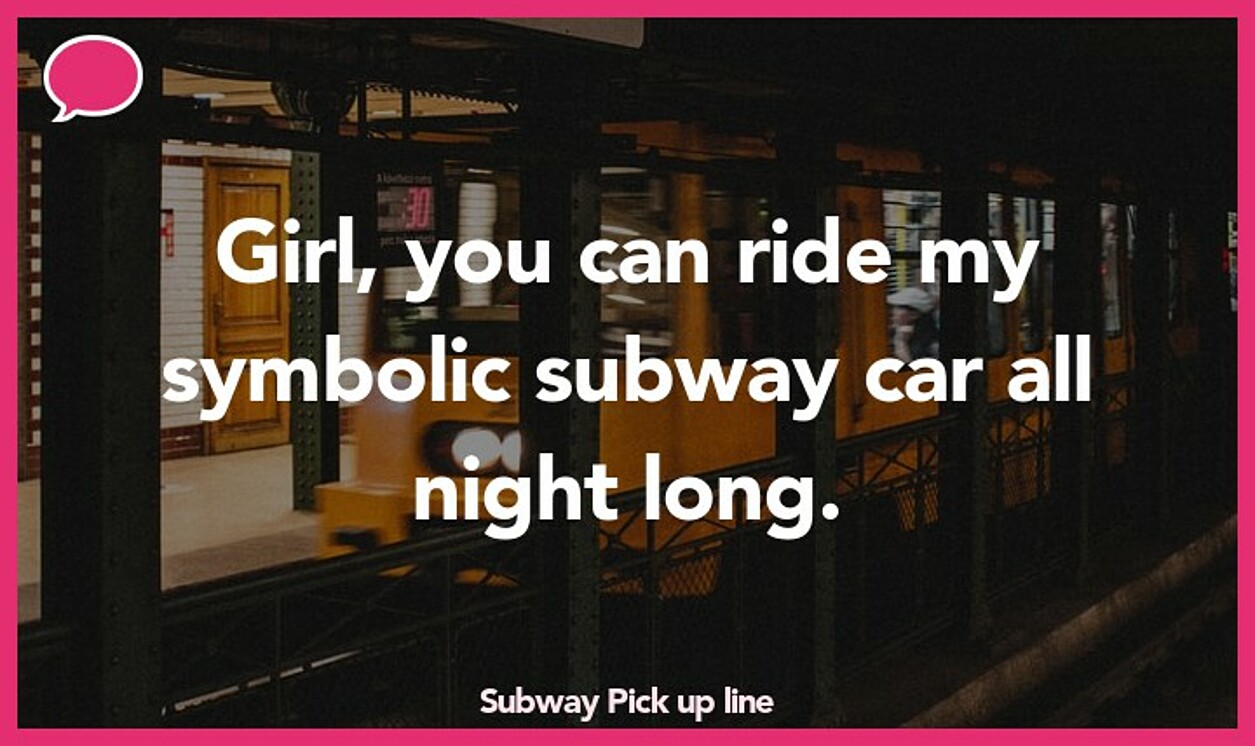 subway pickup line