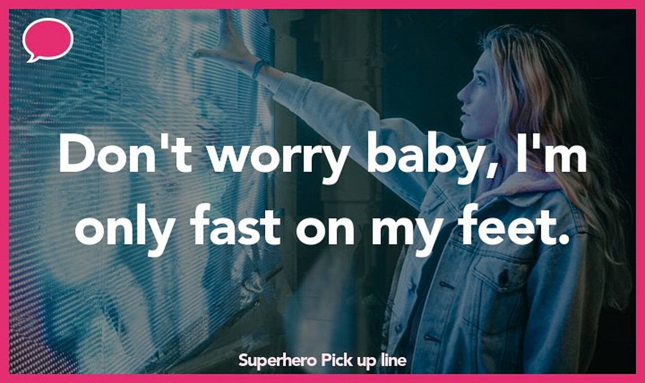 superhero pickup line