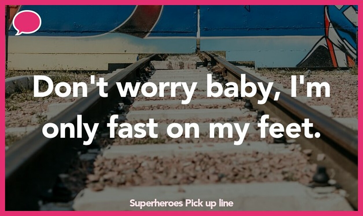 superheroes pickup line