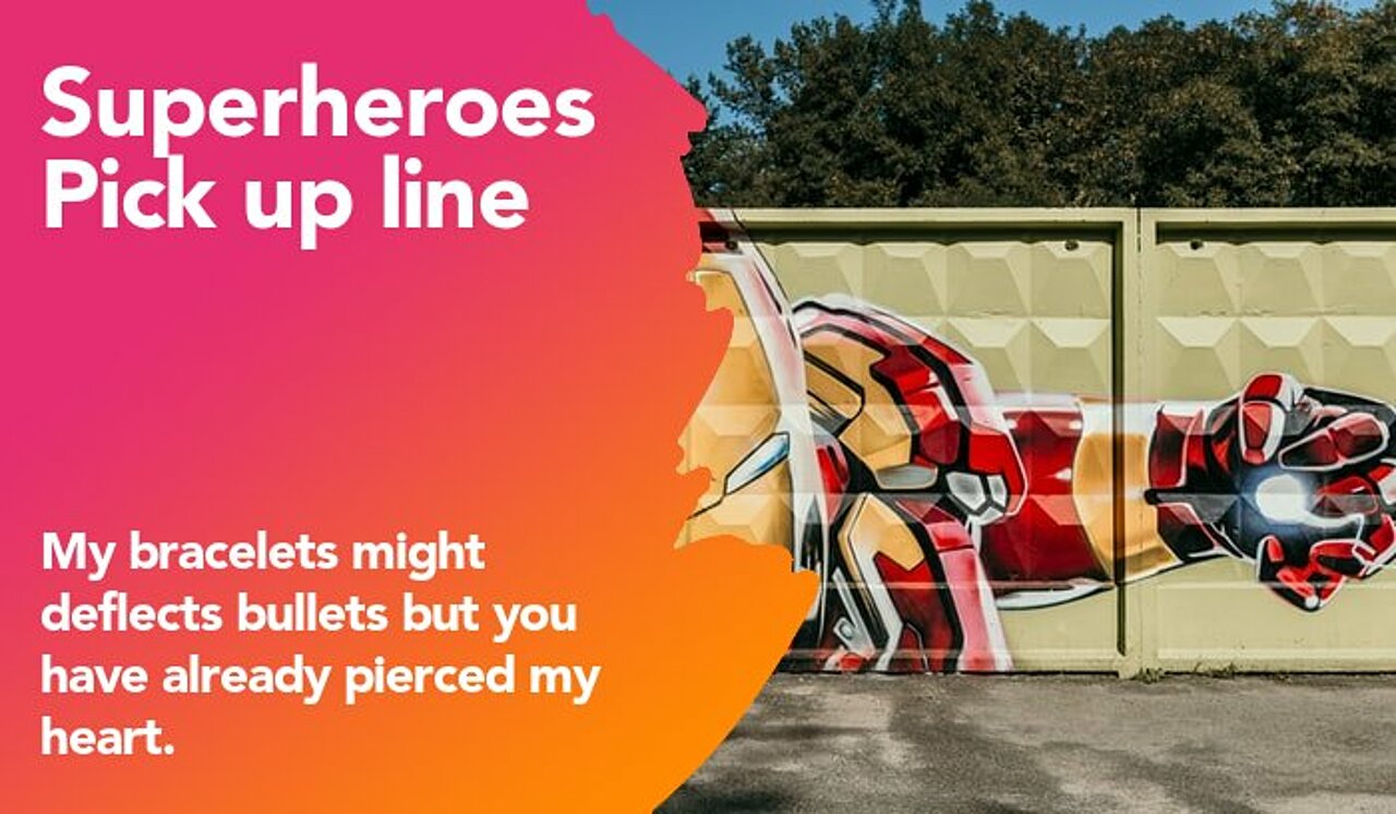 superheroes pickup line