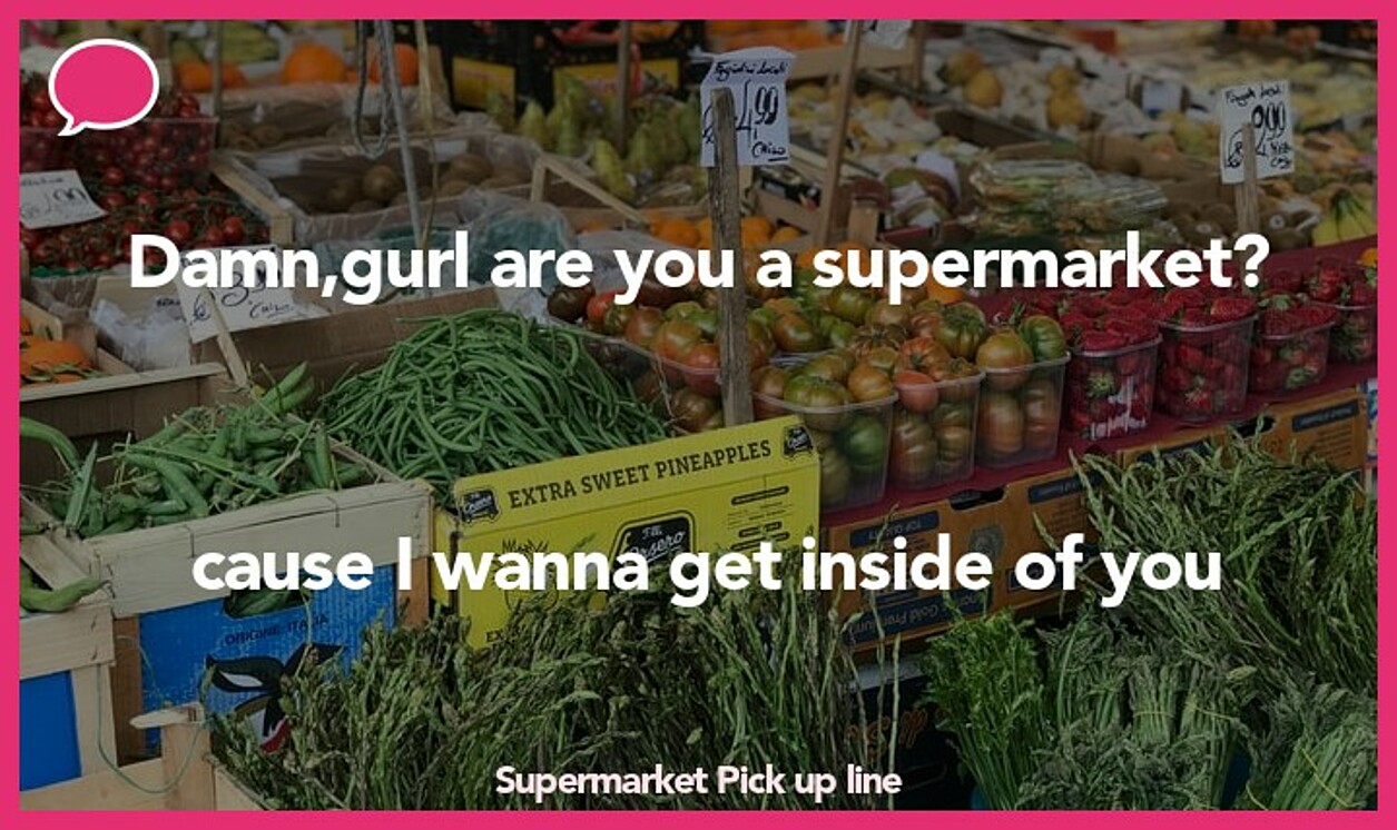 supermarket pickup line